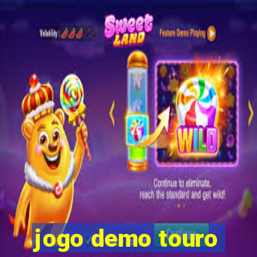 jogo demo touro